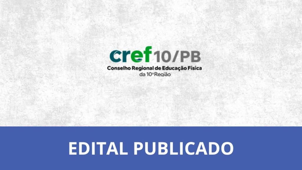 Concurso CREF10 PB 2025: vagas para Agente de Orientação com salário de R$ 4,4 mil